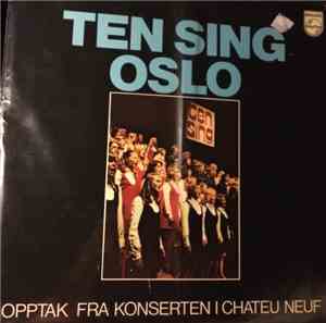 Oslo Ten-Sing - Opptak Fra Konserten I Chateu Neuf