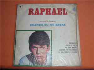 Raphael  - Cuando Tú No Estás