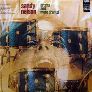 Sandy Nelson - Drums And More Drums!
