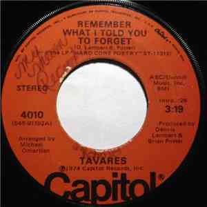 Tavares - Remember What I Told You To Forget / My Ship