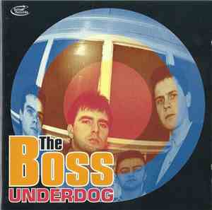 The Boss  - Underdog