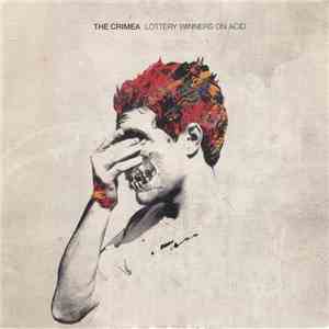 The Crimea - Lottery Winners On Acid