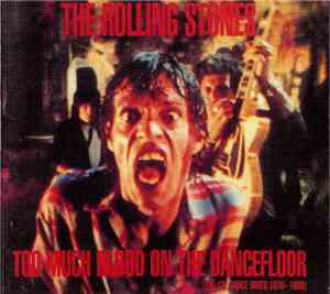 The Rolling Stones - Too Much Blood On The Dancefloor (The 12