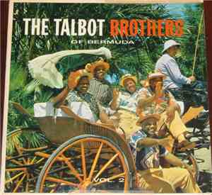 The Talbot Brothers - The Talbot Brothers Of Bermuda, Vol. 2