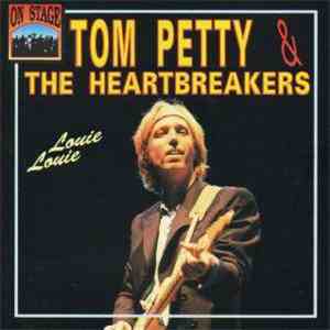 Tom Petty & The Heartbreakers - Louie Louie