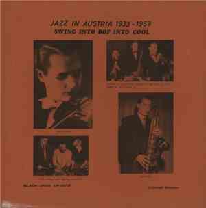 Various - Jazz In Austria 1933-1959: Swing Into Bop Into Cool