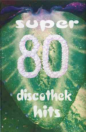 Various - Super Discothek Hits 80/2