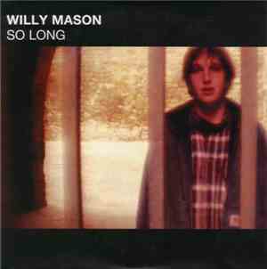 Willy Mason - So Long