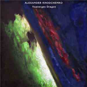 Alexander Khodchenko - Voanerges Dragon