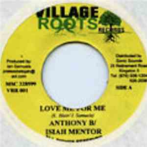 Anthony B / Isiah Blender / Natural Black - Love Me For Me / Rise Up