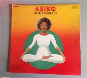 Asiko - Love and Peace