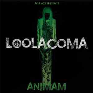 Avis Vox Presents Loolacoma - Animam
