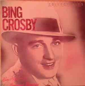 Bing Crosby - Rare 1930-31 Brunswick Recordings
