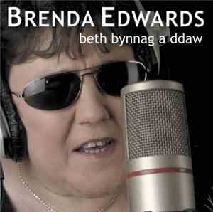 Brenda Edwards  - Beth Bynnag A Ddaw