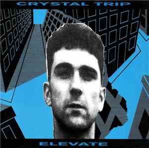 Crystal Trip - Elevate