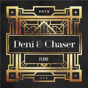 Deni & Chaser - Flare