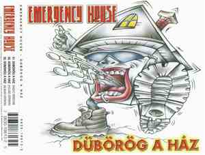 Emergency House - Dübörög A Ház