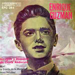 Enrique Guzmán - Oye! = Hey There