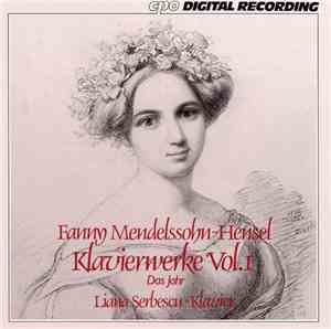 Fanny Mendelssohn-Hensel - Liana Serbescu - Klavierwerke Vol. 1: Das Jahr