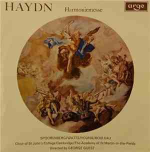Haydn - Spoorenberg / Watts / Young / Rouleau, Choir Of St. Johns College C ...