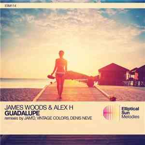 James Woods  & Alex H  - Guadalupe