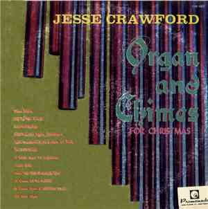 Jesse Crawford - Organ And Chimes For Christmas