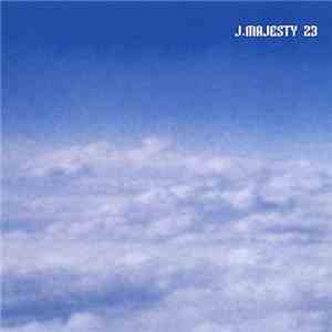 J.Majesty - 23