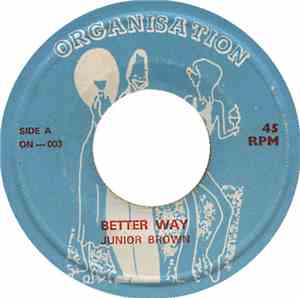Junior Brown - Better Way