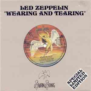 Led Zeppelin - Wearing And Tearing
