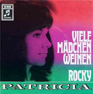 Patricia  - Viele Mädchen Weinen / Rocky