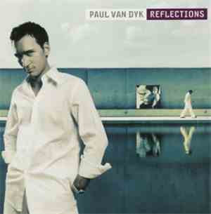 Paul van Dyk - Reflections
