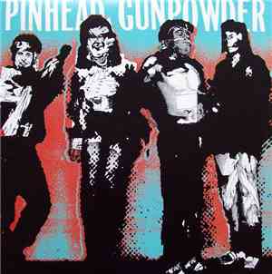 Pinhead Gunpowder - Kick Over The Traces