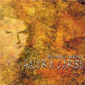 Ricardo Arjona - Galería Caribe