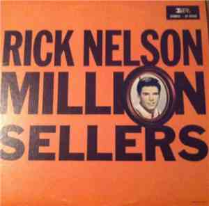 Rick Nelson - Million Sellers