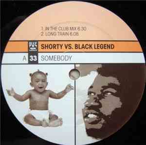 Shortie vs. Black Legend - Somebody