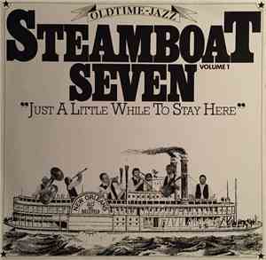 Steamboat Seven - Just A Little While To Stay Here