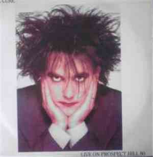 The Cure - Live On Prospect Hill 80