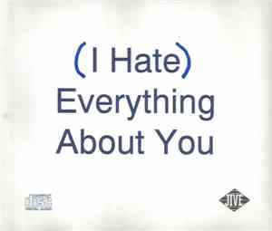 Three Days Grace - (I Hate) Everything About You