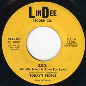Today's People  - S.O.S. (All We Need Is Time For Love)