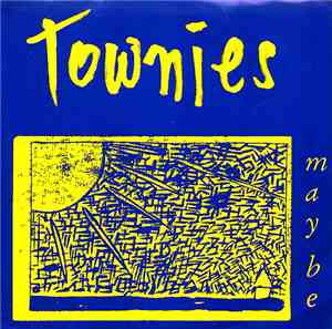 Townies - Maybe / The Bookmobile