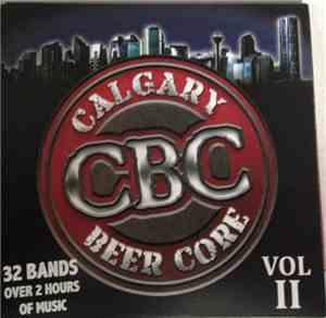 Various - Calgary Beer Core Vol. II