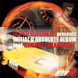 Various - Super Eurobeat Presents Initial D Absolute Album Feat. Keisuke Ta ...
