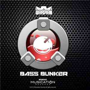 Wardian - Bass Bunker