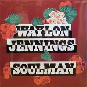 Waylon Jennings - Soul Man