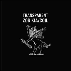 Zos Kia / Coil - Transparent