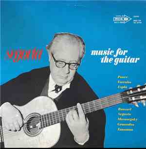 Andrés Segovia - Music For The Guitar