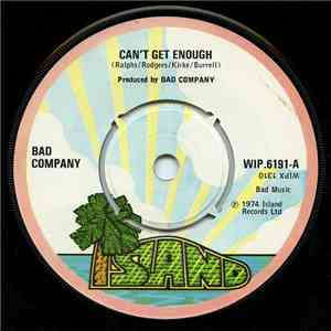Bad Company  - Can't Get Enough