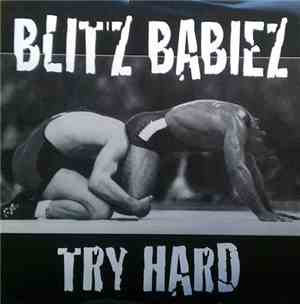 Blitz Babiez - Try Hard