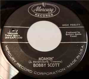 Bobby Scott - Moanin' / When The Feeling Hits You
