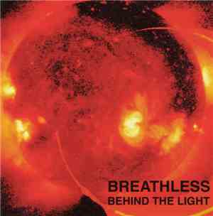 Breathless - Behind The Light